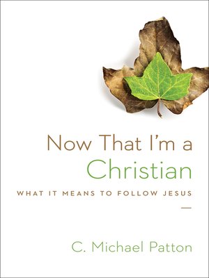 cover image of Now That I'm a Christian
